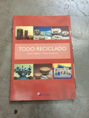 Todo Reciclado - Espósito & Canalicchio