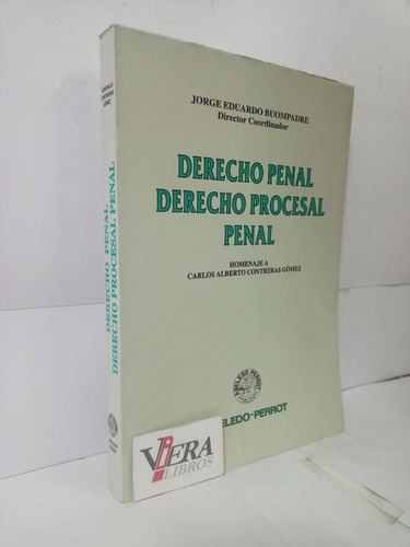 Derecho Penal. Derecho Procesal Penal - Buompadre