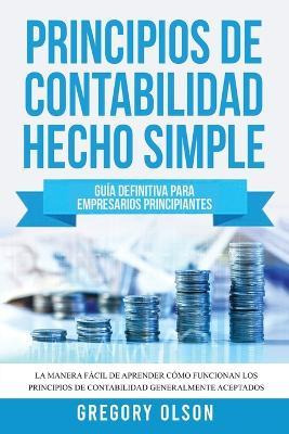 Libro Principios De Contabilidad Hecho Simple : Guia Defi...