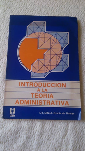 Introduccion A La Teoria Administrativa 