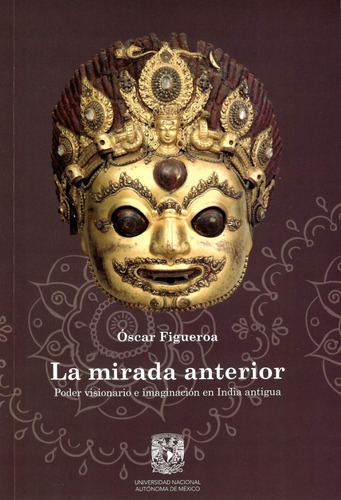  La Mirada Anterior Poder Visionario E Imaginacion En India