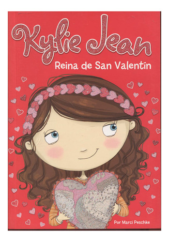 Libro Kylie Jean. Reina De San Valentín