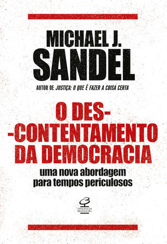 O Descontentamento Da Democracia, de Michael J. Sandel. Editora Civilização Brasileira, capa mole em português