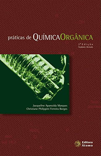 Libro Práticas De Química Orgânica De Jacqueline Aparecida M