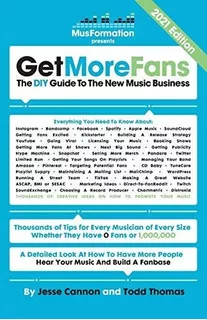 Book : Get More Fans The Diy Guide To The New Music Busines