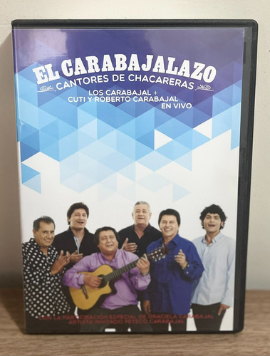 Dvd - El Carabajalazo - Cantores De Chacareras