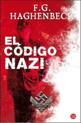 Codigo Nazi, El, De Haghenbeck, Federico. Editorial Aguilar,altea,taurus,alfaguara En Español