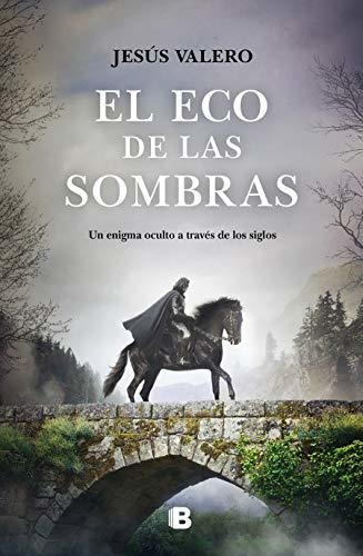 Libro : El Eco De Las Sombras / The Echo Of Shadows -...