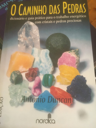 O Caminho Das Pedras- 3ª Edição - Ed. Nórdica (Usado)