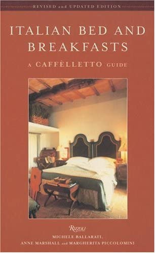 Libro:  Italian Bed And Breakfasts: A Caffelletto Guide