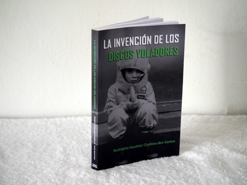 Libro De Ovnis La Invención De Los Discos Voladores