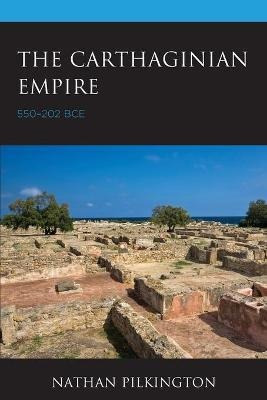 Libro The Carthaginian Empire : 550-202 Bce - Nathan Pilk...