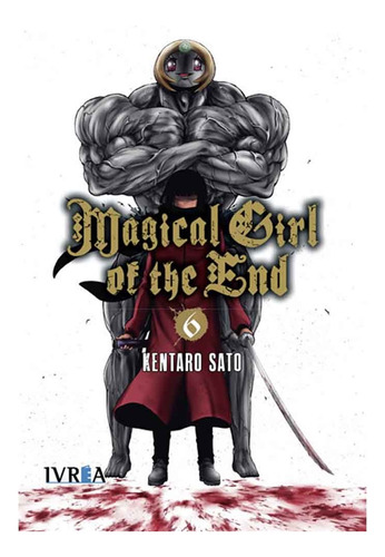 Magical Girl Of The End 06 - Kentaro Sato