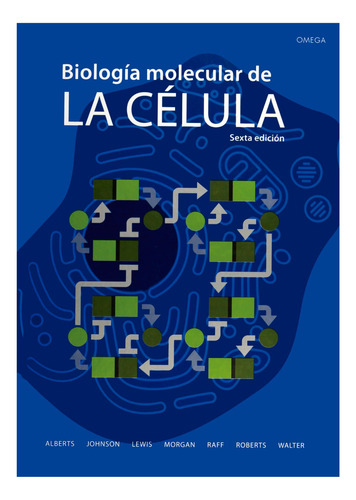 Biología Molecular De La Célula (6ª Edición)