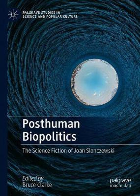 Libro Posthuman Biopolitics : The Science Fiction Of Joan...