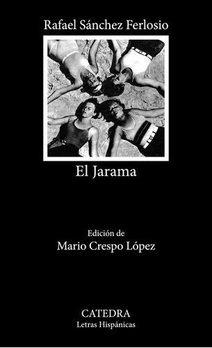 El Jarama - Sánchez Ferlosio, Rafael  - *