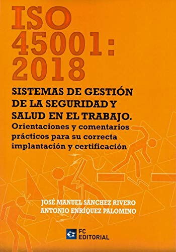 Livro Iso 45001 2018 De José Manuel Sánchez Rivero Antonio E