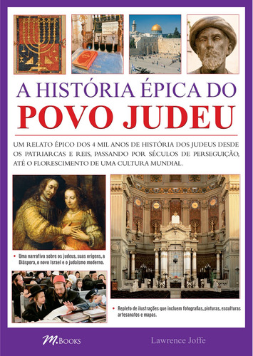 A História Épica do Povo Judeu, de Joffe, Lawrence. M.Books do Brasil Editora Ltda, capa mole em português, 2017