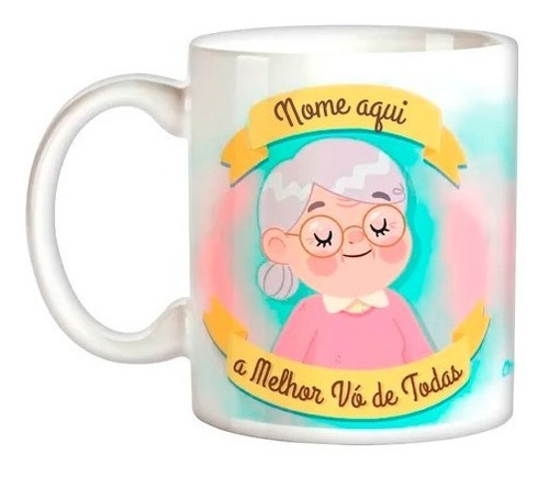 Caneca Personalizada Nome Da Vó Presente Dia Da Vovó Xícara 