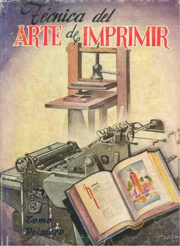 El Arte De Imprimir - Biblioteca Profesional Eps.