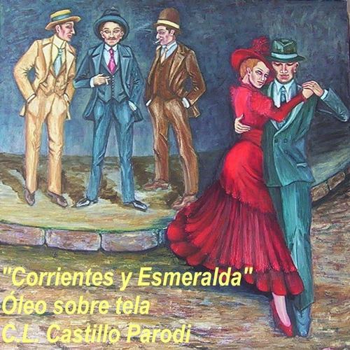 C.l. Castillo Parodi Corrientes Y Esmeralda Tango Oleo Tela