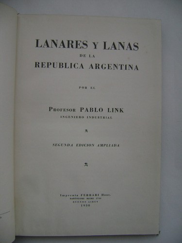 Lanares Y Lanas De La República Argentina / Pablo Link