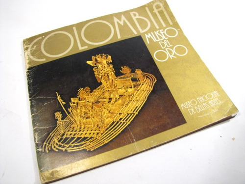 Museo Del Oro. Colombia. Catalogo