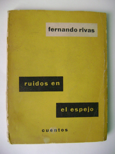 Ruidos En El Espejo / Fernando Rivas / 1960