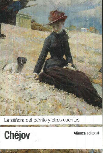 Libro La Señora Del Perrito Y Otros Cuentos De Anton Pavlovi