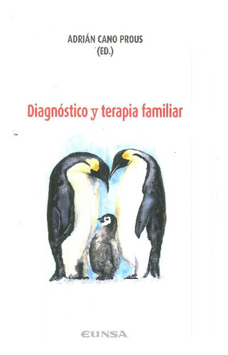 Libro Diagnóstico Y Terapia Familiar De Adrián Cano Prous