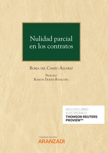 Nulidad Parcial En Los Contratos, De Borja Del Campo Alvarez. Editorial Aranzadi, Tapa Blanda En Español