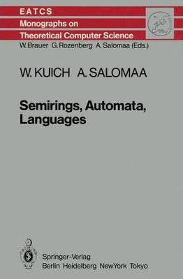 Libro Semirings, Automata, Languages - W. Kuich