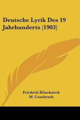 Libro Deutsche Lyrik Des 19 Jahrhunderts (1903) - Klincks...