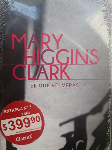 Mary Higgins Clark  N°3 Sé Que Volverás 