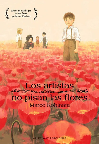 Los Artistas No Pisan Las Flores - Marco Kohinata