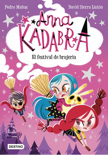 Anna Kadabra 8. El Festival De Brujería Mañas, Pedro/sierr