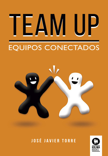 Team Up, De Torre Ruiz, José Javier. Editorial Kolima, Tapa Blanda En Español