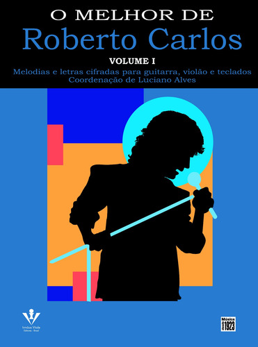 O melhor de Roberto Carlos - Volume 1, de Carlos, Roberto. Editorial Irmãos Vitale Editores Ltda, capa mole em português, 1997