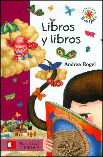 Libros Y Libros: Libros Y Libros, De Andrea Rogel. Serie 6074562347, Vol. 1. Editorial Promolibro, Tapa Blanda, Edición 2010 En Español, 2010
