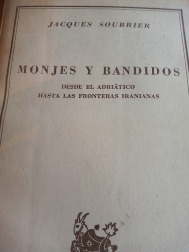 Monjes Y Bandidos Soubrier