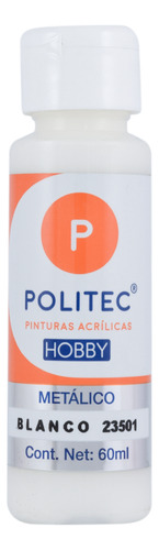 Pintura Acrílica Metálica Línea Hobby Politec Color Blanco No 501