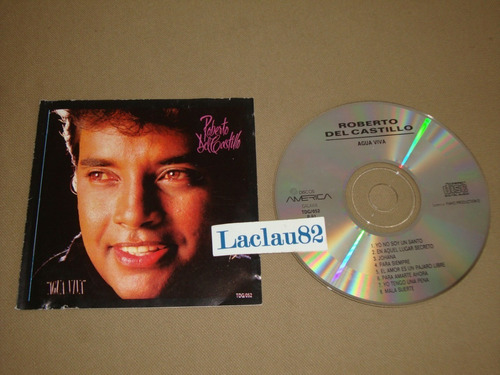 Roberto Del Castillo Agua Viva 1991 Discos America Cd