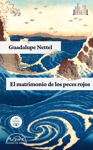Libro El Matrimonio De Los Peces Rojos - Nettel Guadal
