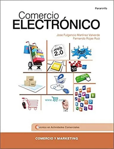 Comercio Electronico (ciclos Formativos) / Jose Fulgencio Ma
