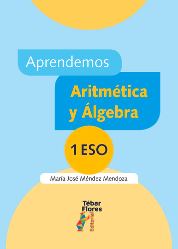 Libro Aprendemos Aritmetica Y Algebra 1âºeso - Mendez Men...