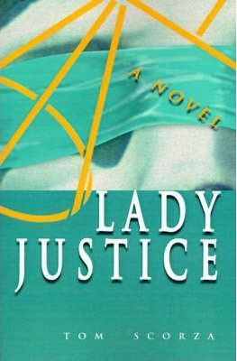 Libro Lady Justice - Tom Scorza