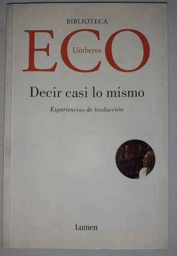 Decir Casi Lo Mismo - Umberto Eco