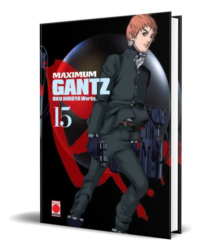 Maximum Gantz Vol.15, De Hiroya Oku. Editorial Panini, Tapa Blanda En Español, 2021