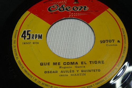 Jch- Oscar Aviles Y Quinteto Que Me Coma El Tigre Cum 45 Rpm