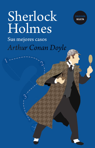 Sherlock Holmes: Sus Mejores Casos - Conan Doyle,arthur